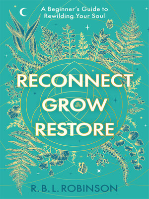cover image of Reconnect, Grow, Restore